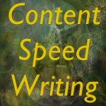 Content Speed Writing