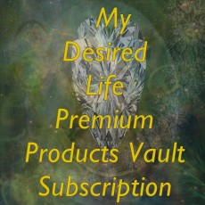 My Desired Life Premium Products Vault Three Month Subscription