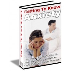 Getting To Know Anxiety