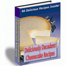 Delicously Decadent Cheesecake Recipes