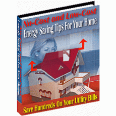 No-Cost & Low-Cost Energy Saving Tips For Your Home