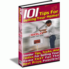 101 Tips For Selling Your Home Yourself